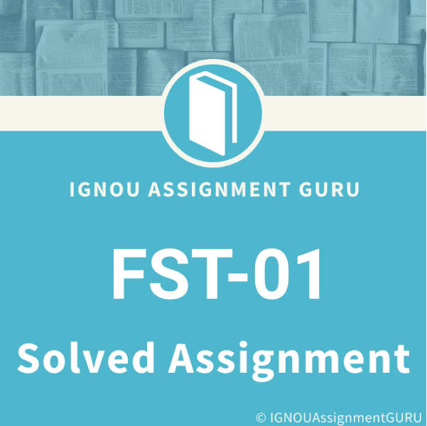 fst 01 assignment question paper 2021 22