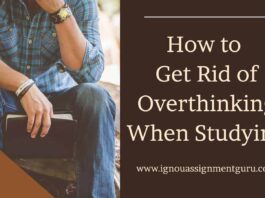 How to Get Rid of Overthinking When Studying