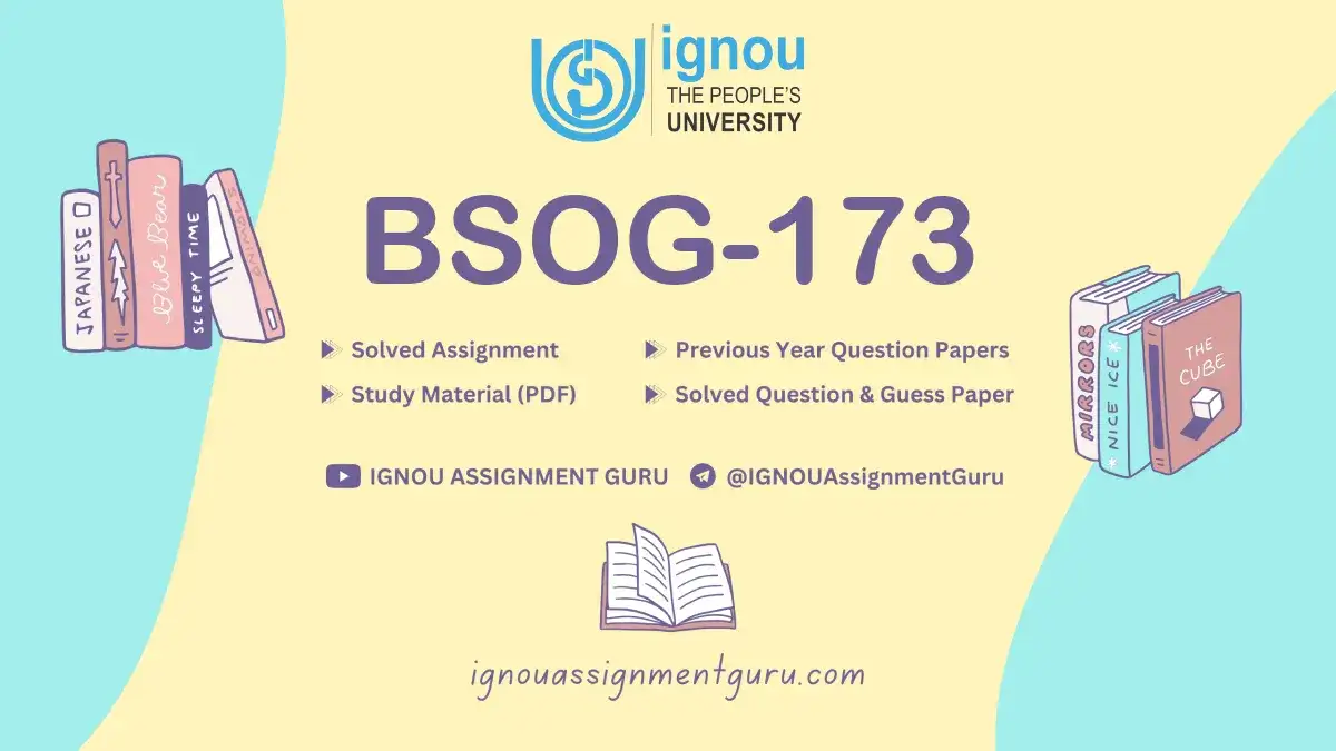 bsog 173 assignment question paper 2021 22